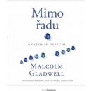 Mimo řadu - Malcolm Gladwell