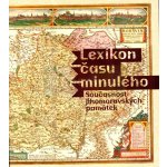 Lexikon času minulého Současnost jihomoravských pa | Jiří David, Kristýna Jandová – Hledejceny.cz