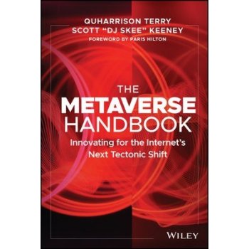 Metaverse Handbook: Innovating for the Internet's Next Tectonic Shift