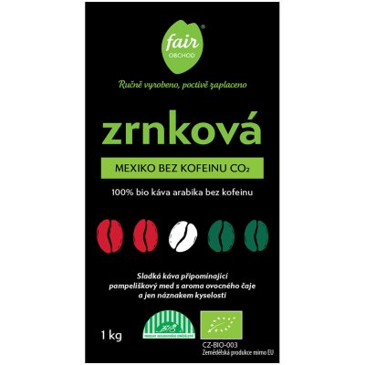 Fairobchod Bio Mexiko bez kofeinu CO2 zrnková 1 kg – Hledejceny.cz