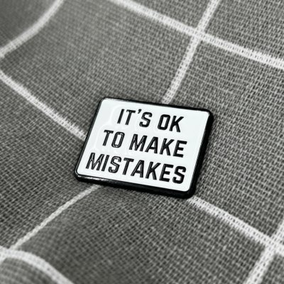 Pinarna It’s ok to make mistakes Je v pořádku dělat chyby – Zboží Dáma