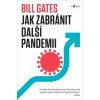 Kniha Jak zabránit další pandemii - Bill Gates