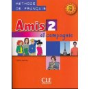 Amis et Compagnie 2 Livre de l'eleve