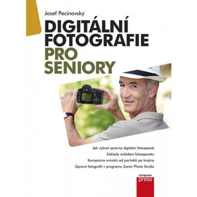 Digitální fotografie pro seniory – Hledejceny.cz