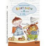 Pracovní sešit z českého jazyka pro 2. třídu 2. díl - Pracovní sešit ZŠ - Jana Potůčková – Hledejceny.cz