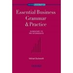Essential Business Grammar and Practice - Duckworth Michael – Hledejceny.cz
