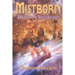 Mistborn: Pramen povýšení - Brandon Sanderson – Hledejceny.cz