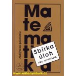 Matematika - Analytická geometrie - Sbírka úloh pro gymnázia - Bušek Ivan – Hledejceny.cz