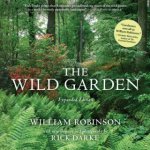 The Wild Garden - R. Darke, W. Robinson – Hledejceny.cz