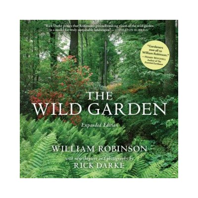 The Wild Garden - R. Darke, W. Robinson – Hledejceny.cz