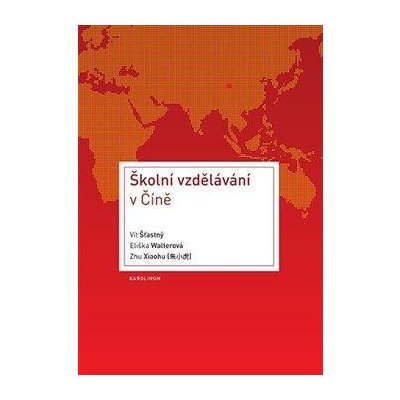 Karolinum Školní vzdělávání ve Číně, Vít Šťastný – Zboží Mobilmania