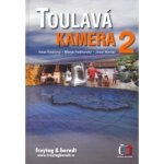 Toulavá kamera 2 – Sleviste.cz