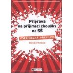 Příprava na přijímací zkoušky na SŠ – Všeobecný přehled 8G – Hledejceny.cz