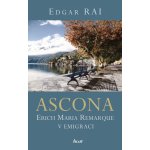 ASCONA. Erich Maria Remarque v emigraci – Hledejceny.cz