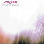 Cure - Seventeen Seconds - Remastered CD – Zbozi.Blesk.cz