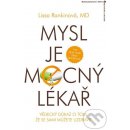 Mysl je mocný lékař - Lissa Rankinová