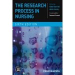 The Research Process in Nursing - Kate Gerrish, Anne Lacey – Hledejceny.cz
