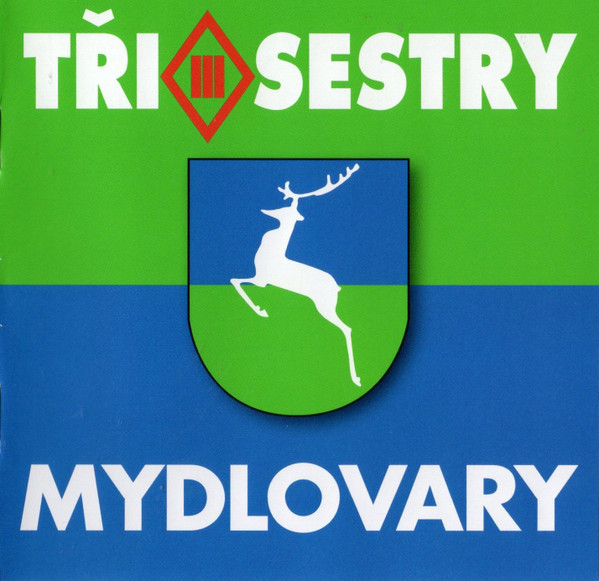 Tři sestry - Mydlovary LP