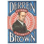 Vyznání iluzionisty - Derren Brown – Hledejceny.cz