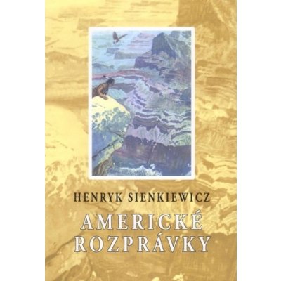 Americké rozprávky - Henryk Sienkiewicz