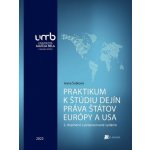 Praktikum k štúdiu dejín práva štátov Európy a USA – Zboží Mobilmania