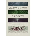 Discerning Experts: The Practices of Scientific Assessment for Environmental Policy Oppenheimer Michael Paperback – Hledejceny.cz