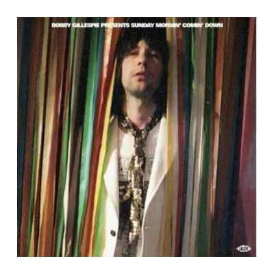 Various - Bobby Gillespie Presents Sunday Mornin' Comin' Down LP – Hledejceny.cz