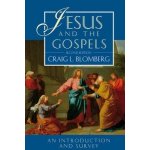 JESUS & THE GOSPELS 2ND EDITION - C. Blomberg – Hledejceny.cz