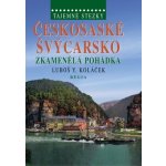 Tajemné stezky Českosaské Švýcarsko Zkamenělá pohádka – Hledejceny.cz