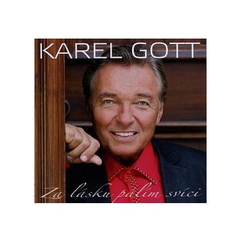 GOTT KAREL - ZA LÁSKU PÁLÍM SVÍCI - 2 CD