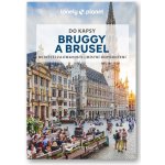 Bruggy a Brusel do kapsy - Lonely Planet – Zboží Dáma