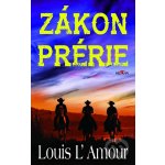 Zákon prérie - L´Amour Louis – Hledejceny.cz