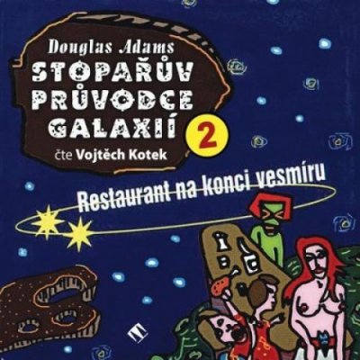 Stopařův průvodce Galaxií 2. - Restaurant na konci vesmíru - Douglas Adams – Zboží Mobilmania