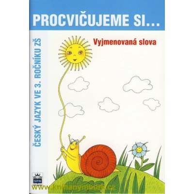 Procvičujeme si Vyjmenovaná sl Styblík a kolektiv, Vlastimil – Sleviste.cz