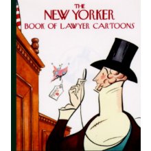 The New Yorker Book of Lawyer Cartoons The New YorkerPaperback