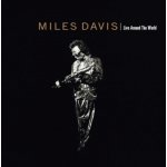 Miles Davis Live Around The World – Zbozi.Blesk.cz