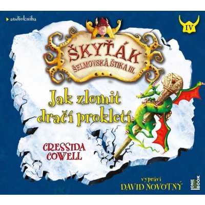 Jak zlomit dračí prokletí Škyťák 4 - Šelmovská štika IV - Cressida Cowell – Zboží Mobilmania