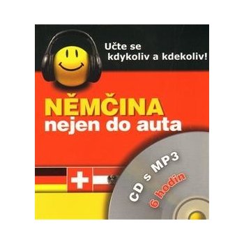 Němčina nejen do auta + CD s MP3 Dostálová I., Branam J., Kostnerová I.