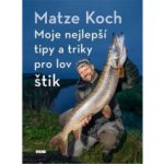 Moje nejlepší tipy a triky pro lov štik - Matze Koch – Hledejceny.cz