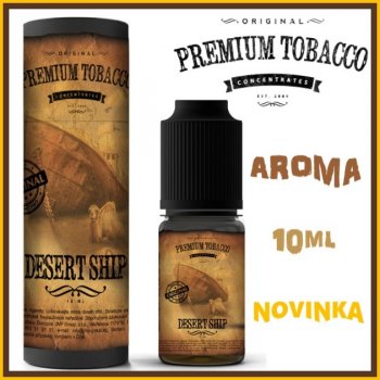Premium Tobacco Desert Ship 10 ml