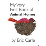 My Very First Book of Animal Homes Carle EricBoard Books – Hledejceny.cz
