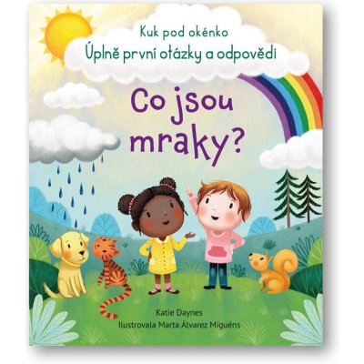 Co jsou mraky? - Kuk pod okénko - Daynes Katie – Hledejceny.cz