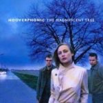 Hooverphonic - The magnificent Tree CD – Hledejceny.cz