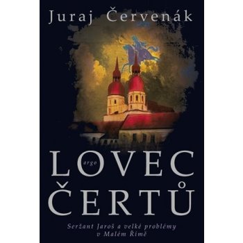 Lovec čertů - Juraj Červenák