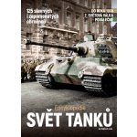 Svět tanků - Encyklopedie – Pejčoch Ivo a kol. – Zboží Mobilmania