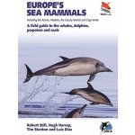 Europes Sea Mammals Including the Azores, Madeira, the Canary Islands and Cape Verde – Hledejceny.cz