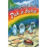 Puk a duha - Jakob Streit – Hledejceny.cz