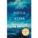 Jsou světla, která nevidíme - Anthony Doerr