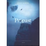 Propast - Jozef Karika – Zbozi.Blesk.cz