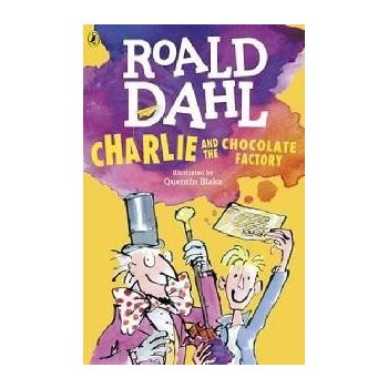 Charlie and the Chocolate Factory - Dahl Ficti... - Roald Dahl, Quentin Blake